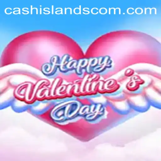 Exploring the Vibrant World of HappyValentinesDay: A New Adventure in CASHISLANDS