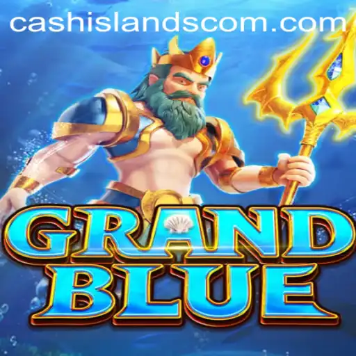 Exploring the Engaging World of GRANDBLUE and the Exciting CASHISLANDS