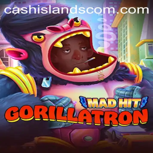 Discover the Thrills of MadHitGorillatron: Conquer CASHISLANDS