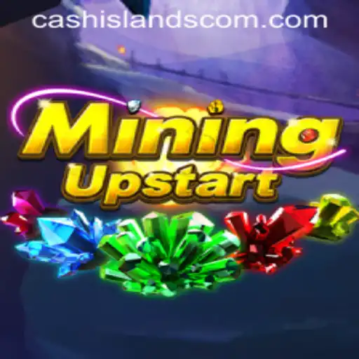 Exploring the Dynamic World of MiningUpstart: Your Guide to CASHISLANDS