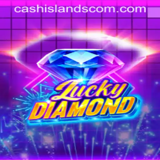 Exploring the Exciting World of LuckyDiamond: Unveiling the Thrill of CASHISLANDS